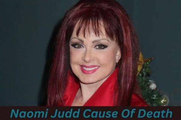 Naomi Judd cause of death photos