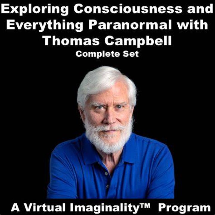 Thomas W Campbell Author of My Big TOE A Short Introduction YouTube